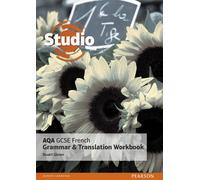 Studio AQA GCSE French Grammar and Translation Workbook by Mr Stuart Glover (2016-05-13)