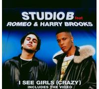 Studio B Ft.Romeo&Brooks,Harry - I See Girls (Crazy)