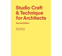 Studio Craft & Technique for Architects Second Edition