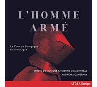 Mcanerney - L'homme Armé: La Cour De Bourgogne Et La Musique