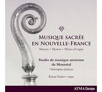 Studio de musique ancienne de Montréal - Musique sacrée en Nouvelle-France [CD]