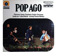 Studio Der Frühen Musik , Thomas Binkley - Pop Ago (Chansons o Songs o Canciones o Lieder o Canzonen) - HÖR ZU - SHZEL 713