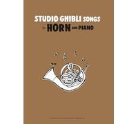 Studio Ghibli Songs for Horn/English: Horn: Instrumental Album