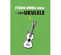 Studio Ghibli Songs for Solo Ukulele Vol.1/English: Ukulele: Instrumental Album