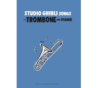 Studio Ghibli Songs for Trombone/English: Trombone: Instrumental Album