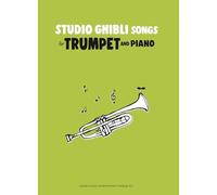 Studio Ghibli Songs for Trumpet/English: Trumpet: Instrumental Album