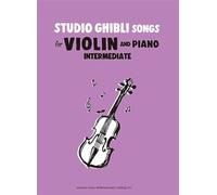 Studio Ghibli Songs for Violin Intermed./English: Violin: Instrumental Album