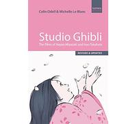 Studio Ghibli: The Films of Hayao Miyazaki and Isao Takahata - Third Edition
