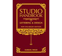 Studio Handbook: Lettering & Design: New Enlarged Edition (Lettering, Calligraphy, Typography)