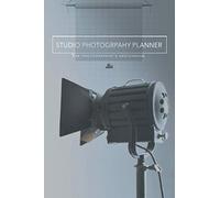 Studio Photography Planner | Sketch your Lighting Set up, Record Power and your DSLR camera Settings on easy to use Templates: Studio Lighting Planner designed by Photographers, for Photographers