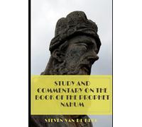 Study and Commentary on the Book of the Prophet Nahum