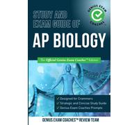 Study and Exam Guide of AP Biology: The Official Genius Exam Coaches (GEC) Edition (Test Preparation)