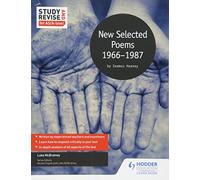 Study and Revise for AS/A-level: Seamus Heaney: New Selected Poems, 1966-1987
