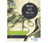 Study and Revise for GCSE: Never Let Me Go