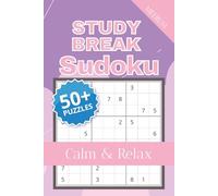 Study Break Sudoku Puzzle Book: Easy to Read Puzzles | Relaxing Brain Games to Help Improve Focus, Concentration, and Mental Clarity During Study ... 50+ Medium Difficulty Puzzles, Solutions Inc