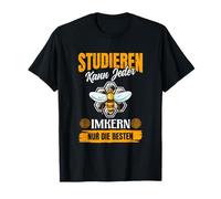 Study Can Every Beekeeper Only The Best Hobby Beekeepers T-Shirt