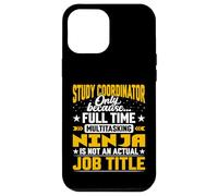 Study Coordinator Job Title - Clinical Research Coordinator Case for iPhone 12 Pro Max