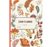 Study & Exam Planner: Academic Organizer for Revision Planning, Goal Setting, Time Management & Exam Success