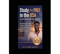 Study for FREE in the USA (Master’s Degree): Everything You Need to Know About Getting a Full Scholarship as an International Student in America