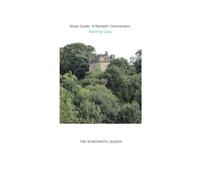 Study Guide: A Macbeth Commentary: Teaching Copy