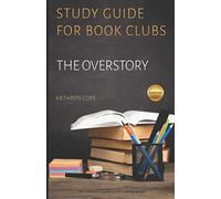 Study Guide for Book Clubs: The Overstory (Study Guides for Book Clubs)