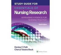 Study Guide for Essentials of Nursing Research: Appraising Evidence for Nursing Practice