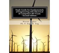 Study Guide for Fundamentals of Engineering (FE) Electrical & Computer CBT Exam: Practice over 500 solved problems with detailed solutions including Alternative-Item Types