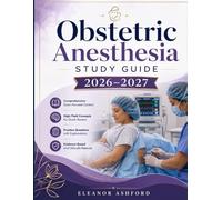 Study Guide for Geriatric Medicine 2026-2027: A Complete Review of Aging Physiology, Geriatric Syndromes, Pharmacology, Clinical Management, Evidence Based Approach and Exam Strategies