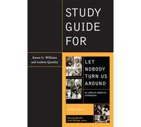Study Guide for Let Nobody Turn Us Around