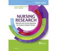 Study Guide for Nursing Research: Methods and Critical Appraisal for Evidence-Based Practice