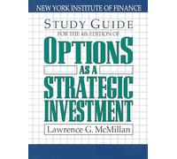Study Guide for the 4th Edition of Options as a Strategic Investment: Fourth Edition