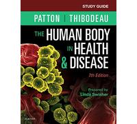 Study Guide for The Human Body in Health & Disease