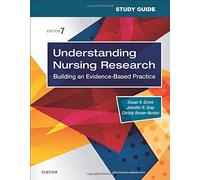 Study Guide for Understanding Nursing Research: Building an Evidence-Based Practice