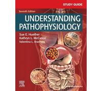 Study Guide for Understanding Pathophysiology
