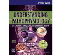 Study Guide for Understanding Pathophysiology