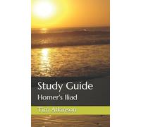 Study Guide:: Homer's Iliad