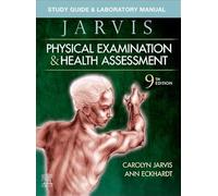 Study Guide & Laboratory Manual for Physical Examination & Health Assessment