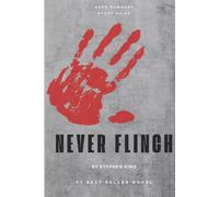 Study Guide: Never Flinch by Stephen King (HeroSummary)