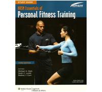 Study Guide to Accompany NASM Essentials of Personal Fitness Training