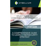 Study Guide to Cybersecurity Strategy