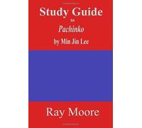 Study Guide to Pachinko by Min Jin Lee: Volume 68