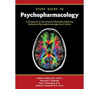 Study Guide to Psychopharmacology: A Companion to the American Psychiatric Publishing Textbook of Psychopharmacology