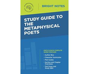Study Guide to The Metaphysical Poets (Bright Notes)