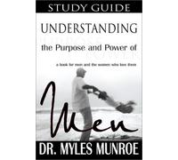 Study Guide - Understanding the Purpose and Power of Men
