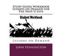 Study Guide Workbook Lessons on Demand for The Hate U Give: Lessons on Demand