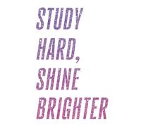 STUDY HARD, SHINE BRIGHTER: Sparkling Notes Girl Journal Series: PURPLE Version 6x9, 120 Pages, Blank Cream Paper