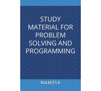 STUDY MATERIAL FOR PROBLEM SOLVING AND PROGRAMMING
