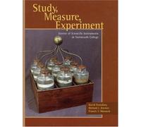 Study, Measure, Experiment: Dartmouth's Allen King Collection of Scientific Instruments