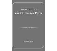 Study Notes on The Epistles of Peter