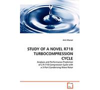 STUDY OF A NOVEL R718 TURBOCOMPRESSION CYCLE: Analysis and Performance Prediction of a R-718 Compression Cycle with a 3-Port Condensing Wave Rotor